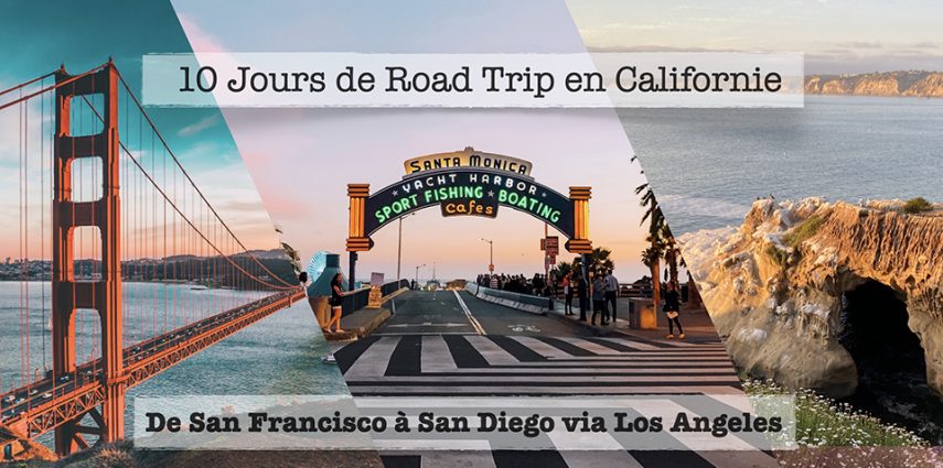 Les experts du tourisme francophone en Californie vous partage leur planning idéal pour voyager en Californie pendant 10 jours en partant de San Francisco à San Diego en passant par Los Angeles !